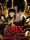 100X Returns: I Can Assign Quests to Anyone