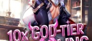 10x God-Tier Stealing System: Pumping S-Rank SuperHeroines Daily!