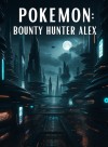 Pokemon: Bounty Hunter Alex