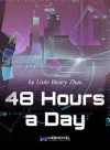48 Hours a Day