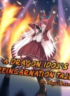 A Dragon Idol's Reincarnation Tale