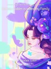 A Stern Mistress from the Ancient Past Becomes the Cannon-Fodder in a Wealthy Family