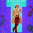 A Valiant Life