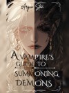 A Vampire's Guide To Summoning Demons (BL)