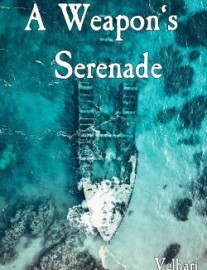 Read A Weapon’s Serenade Online