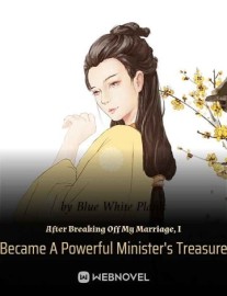 Read After Breaking Off My Marriage, I Became A Powerful Minister's Treasure Online