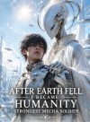 After Earth Fell: I Became Humanity's Strongest Mecha Soldier