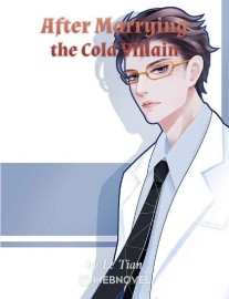 Read After Marrying the Cold Villain Online