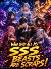 All My SSS Beasts Are Cute but Invincible!