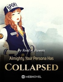 Read Almighty Your Persona Has Collapsed Online