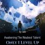 Awakening The Weakest Talent: Only I Level Up