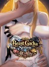 Beast Gacha System: All Mine