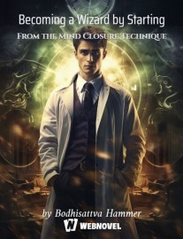 Read Becoming a Wizard by Starting From the Mind Closure Technique Online