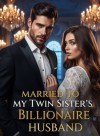 Becoming Lailah: Married to my Twin Sister's Billionaire Husband