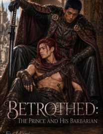 Read BETROTHED: The Prince And His Barbarian. Online