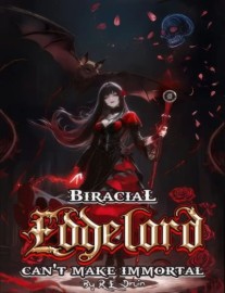 Read Biracial Edgelord Can't Make Immortal : Power of Ten, Book Seven Online