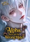 [BL] Alpha, You've Got the Wrong Mate!