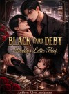 Black Card Debt: Daddy's Little Thief (Omegaverse bl)