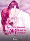 Boss Mo's Predestined Love Brought by Surrogacy