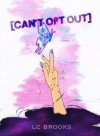 [Can’t Opt Out]