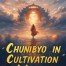 Chunibyo in Cultivation World