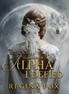 Claimed By The Alpha I Defied