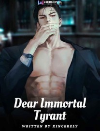 Read Dear Immortal Tyrant Online
