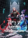 Diary of Guarding Monster Girls