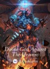 Divine God Against The Heavens