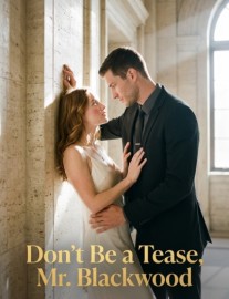 Read Don't Be a Tease, Mr. Blackwood Online