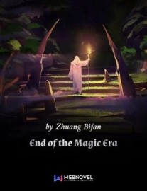Read End of the Magic Era Online