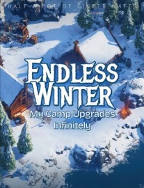 Read Endless Winter: My Camp Upgrades Infinitely Online