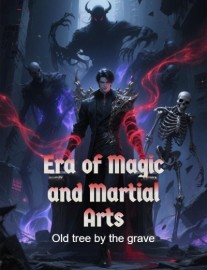 Read Era of Magic and Martial Arts Online