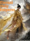 Eternal Holy Emperor