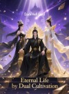 Eternal Life by Dual Cultivation