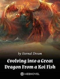 Read Evolving into a Great Dragon From a Koi Fish Online