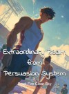 Extraordinary Realm from Persuasion System