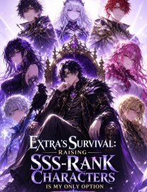 Read Extra's Survival: Raising SSS-Rank Characters Is My Only Option Online