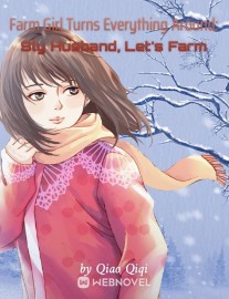 Read Farm Girl Turns Everything Around: Sly Husband, Let's Farm Online