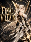Final Villain's Broken System: Geniuses Make Me Stronger!