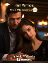 Read Flash Marriage: He is a Wife-pampering Addict Online