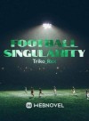 Football singularity