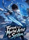 Forced to be a Martial Artist by System