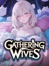 Gathering Wives with a System