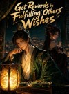Get Rewards by Fulfilling Others' Wishes