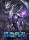 Giant Dragon Lord: Starting from Daily Intelligence