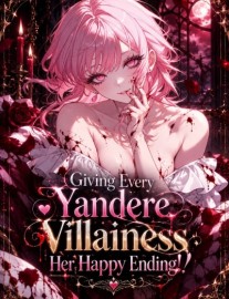 Read Giving Every Yandere Villainess Her Happy Ending! Online