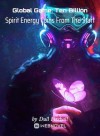 Global Game: Ten Billion Spirit Energy Coins From The Start