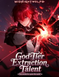 Read God-Tier Extraction Talent: Reincarnated in a Game-like World! Online