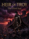 Heir of Troy: The Third Son